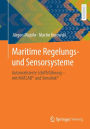 Maritime Regelungs- und Sensorsysteme: Automatisierte Schiffsführung - mit MATLAB® und Simulink®