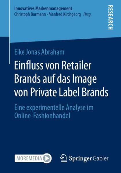 Einfluss von Retailer Brands auf das Image Private Label Brands: Eine experimentelle Analyse im Online-Fashionhandel