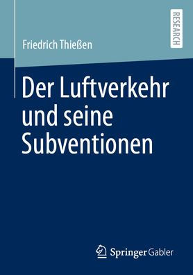 Der Luftverkehr und seine Subventionen