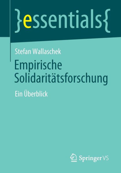 Empirische Solidaritï¿½tsforschung: Ein ï¿½berblick