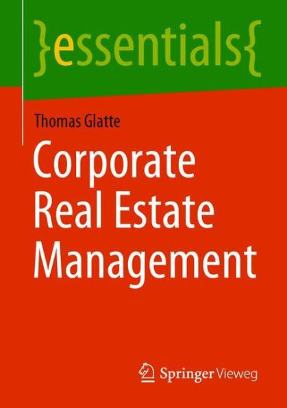 Corporate Real Estate Management