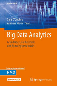 Title: Big Data Analytics: Grundlagen, Fallbeispiele und Nutzungspotenziale, Author: Sara D'Onofrio