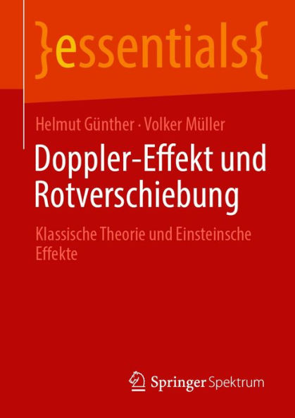 Doppler-Effekt und Rotverschiebung: Klassische Theorie und Einsteinsche Effekte