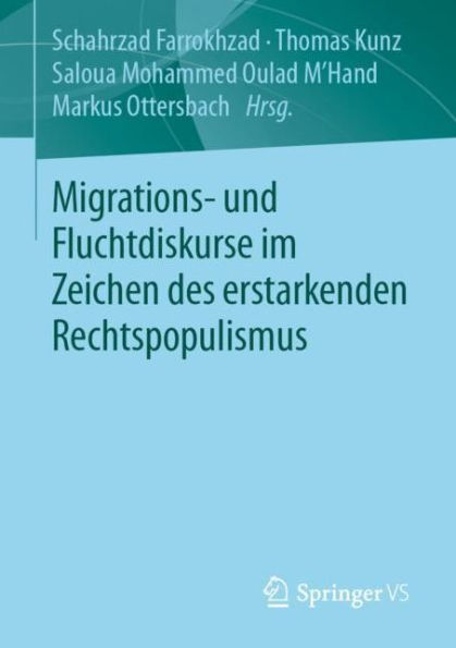 Migrations- und Fluchtdiskurse im Zeichen des erstarkenden Rechtspopulismus