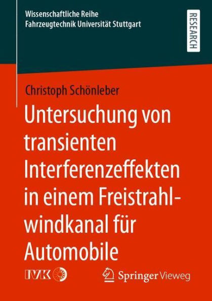 Untersuchung von transienten Interferenzeffekten in einem Freistrahlwindkanal für Automobile