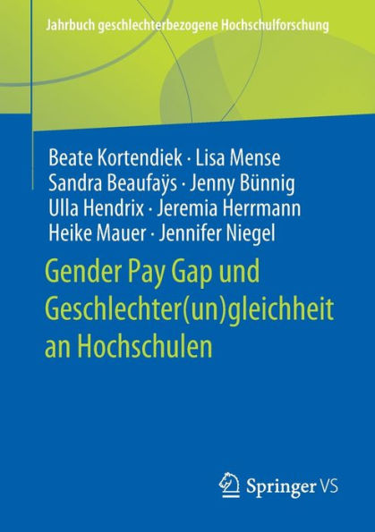 Gender Pay Gap und Geschlechter(un)gleichheit an Hochschulen