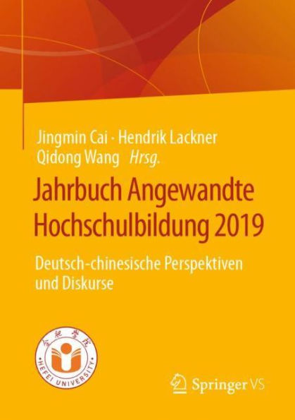 Jahrbuch Angewandte Hochschulbildung 2019: Deutsch-chinesische Perspektiven und Diskurse