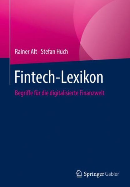 Fintech-Lexikon: Begriffe fï¿½r die digitalisierte Finanzwelt