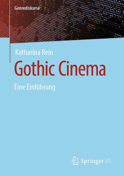 Gothic Cinema: Eine Einführung