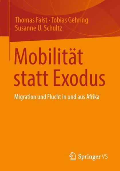 Mobilitï¿½t statt Exodus: Migration und Flucht aus Afrika