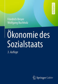 Title: Ökonomie des Sozialstaats, Author: Friedrich Breyer