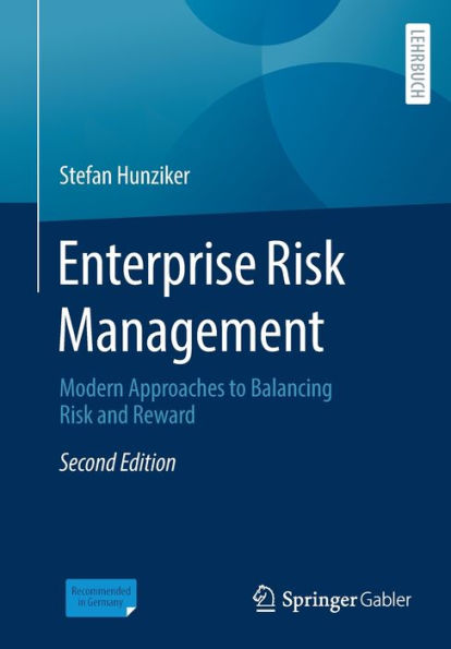 Enterprise Risk Management: Modern Approaches to Balancing and Reward