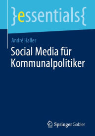 Title: Social Media für Kommunalpolitiker, Author: André Haller