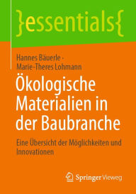 Title: Ökologische Materialien in der Baubranche: Eine Übersicht der Möglichkeiten und Innovationen, Author: Hannes Bäuerle