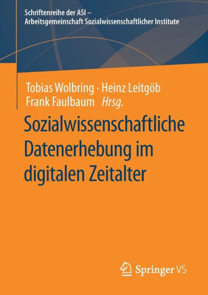 Sozialwissenschaftliche Datenerhebung im digitalen Zeitalter