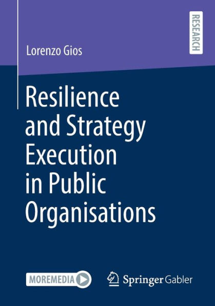 Resilience and Strategy Execution Public Organisations