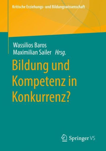 Bildung und Kompetenz in Konkurrenz?