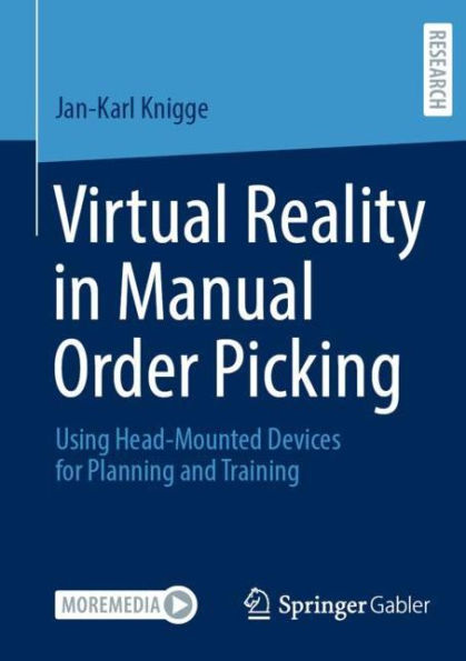Virtual Reality Manual Order Picking: Using Head-Mounted Devices for Planning and Training