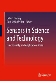 Title: Sensors in Science and Technology: Functionality and Application Areas, Author: Ekbert Hering