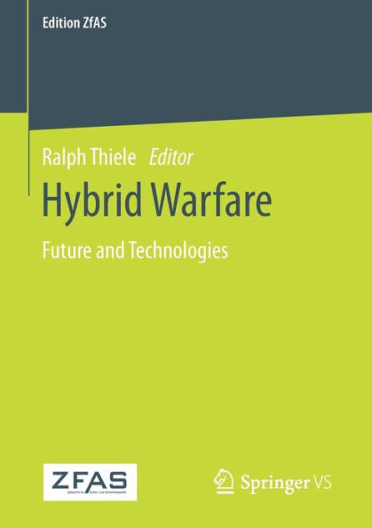 Hybrid Warfare: Future and Technologies