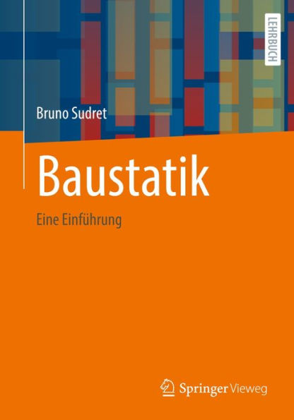 Baustatik: Eine Einführung