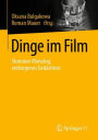 Dinge im Film: Stummer Monolog, verborgenes Gedï¿½chtnis