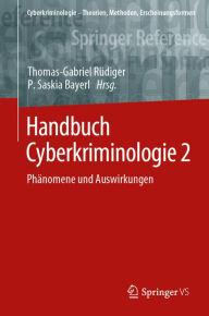 Title: Handbuch Cyberkriminologie 2: Phänomene und Auswirkungen, Author: Thomas-Gabriel Rüdiger