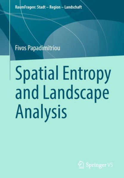 Spatial Entropy and Landscape Analysis