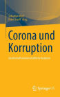 Corona und Korruption: Gesellschaftswissenschaftliche Analysen