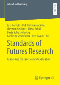 Title: Standards of Futures Research: Guidelines for Practice and Evaluation, Author: Lars Gerhold