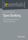 Open Banking: Repositioning of European Financial Institutions