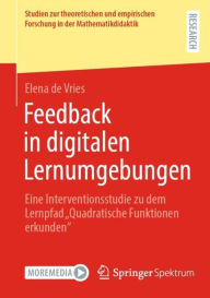 Title: Feedback in digitalen Lernumgebungen: Eine Interventionsstudie zu dem Lernpfad 