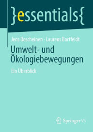 Title: Umwelt- und Ökologiebewegungen: Ein Überblick, Author: Jens Boscheinen