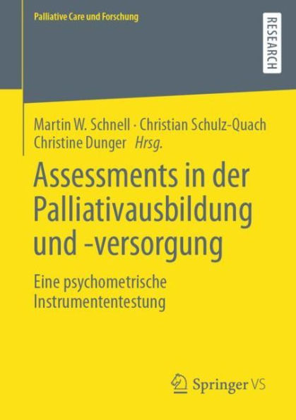 Assessments in der Palliativausbildung und -versorgung: Eine psychometrische Instrumententestung