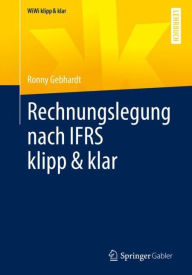 Title: Rechnungslegung nach IFRS klipp & klar, Author: Ronny Gebhardt