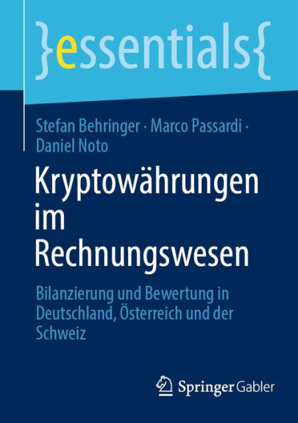 Kryptowährungen im Rechnungswesen: Bilanzierung und Bewertung in Deutschland, Österreich und der Schweiz