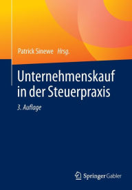 Title: Unternehmenskauf in der Steuerpraxis, Author: Patrick Sinewe