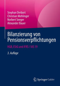 Title: Bilanzierung von Pensionsverpflichtungen: HGB, EStG und IFRS / IAS 19, Author: Stephan Derbort