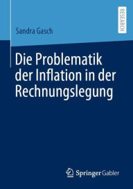 Title: Die Problematik der Inflation in der Rechnungslegung, Author: Sandra Gasch