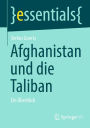 Afghanistan und die Taliban: Ein Überblick