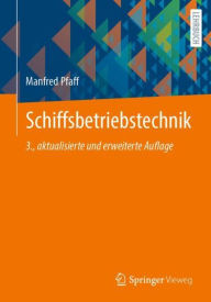 Title: Schiffsbetriebstechnik, Author: Manfred Pfaff