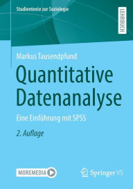 Title: Quantitative Datenanalyse: Eine Einfï¿½hrung mit SPSS, Author: Markus Tausendpfund