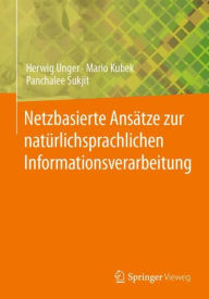 Title: Netzbasierte Ansätze zur natürlichsprachlichen Informationsverarbeitung, Author: Herwig Unger