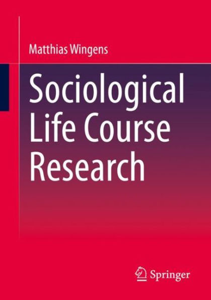 Sociological Life Course Research