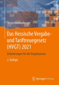 Title: Das Hessische Vergabe- und Tariftreuegesetz (HVGT) 2021: Erläuterungen für die Vergabepraxis, Author: Ulrich Rommelfanger