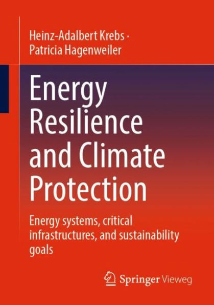 Energy Resilience and Climate Protection: systems, critical infrastructures, sustainability goals