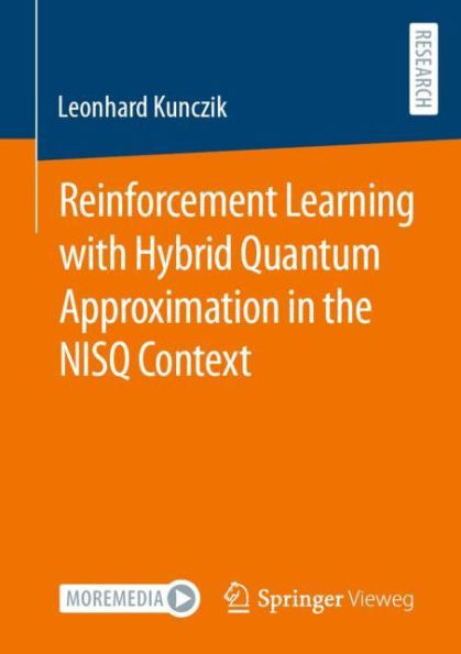 Reinforcement Learning with Hybrid Quantum Approximation the NISQ Context