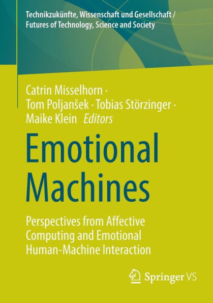 Emotional Machines: Perspectives from Affective Computing and Human-Machine Interaction