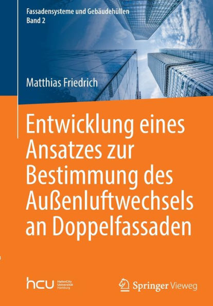 Entwicklung eines Ansatzes zur Bestimmung des Auï¿½enluftwechsels an Doppelfassaden