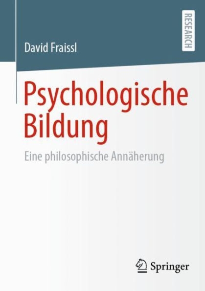 Psychologische Bildung: Eine philosophische Annäherung